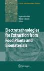 Electrotechnologies for Extraction from Food Plants and Biomaterials - Book