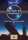 The Night Sky Companion : A Yearly Guide to Sky-Watching 2009 - Book