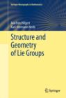 Structure and Geometry of Lie Groups - eBook
