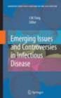 Emerging Issues and Controversies in Infectious Disease - eBook