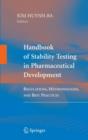 Handbook of Stability Testing in Pharmaceutical Development : Regulations, Methodologies, and Best Practices - Book
