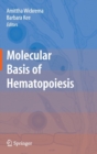 Molecular Basis of Hematopoiesis - Book