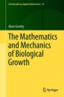 The Mathematics and Mechanics of Biological Growth - Book