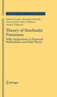 Theory of Stochastic Processes : With Applications to Financial Mathematics and Risk Theory - eBook