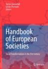 Handbook of European Societies : Social Transformations in the 21st Century - Book