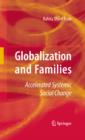 Globalization and Families : Accelerated Systemic Social Change - eBook