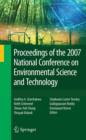 Proceedings of the 2007 National Conference on Environmental Science and Technology - Book
