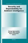 Security and Dependability for Ambient Intelligence - Book