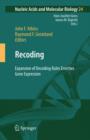 Recoding: Expansion of Decoding Rules Enriches Gene Expression - Book