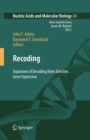 Recoding: Expansion of Decoding Rules Enriches Gene Expression - eBook