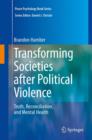 Transforming Societies after Political Violence : Truth, Reconciliation, and Mental Health - Book