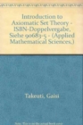 Introduction to Axiomatic Set Theory - ISBN-Doppelvergabe, siehe 90683-5 - - Book
