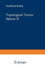 Topological Vector Spaces II - Book