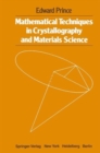 Mathematical Techniques in Crystallography and Materials Science - Book