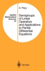 Semigroups of Linear Operators and Applications to Partial Differential Equations - Book