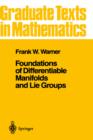 Foundations of Differentiable Manifolds and Lie Groups - Book