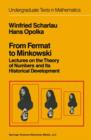 From Fermat to Minkowski : Lectures on the Theory of Numbers and Its Historical Development - Book