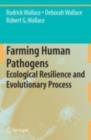 Farming Human Pathogens : Ecological Resilience and Evolutionary Process - eBook