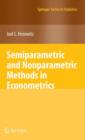 Semiparametric and Nonparametric Methods in Econometrics - Book