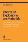 Effects of Explosions on Materials : Modification and Synthesis Under High-pressure Shock Compression - Book