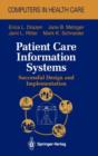 Patient Care Information Systems : Successful Design and Implementation - Book