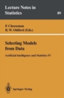 Selecting Models from Data : Artificial Intelligence and Statistics IV - Book