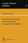 Stochastic Ordering and Dependence in Applied Probability - Book