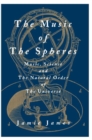 The Music of the Spheres : Music, Science, and the Natural Order of the Universe - Book