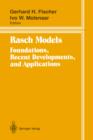 Rasch Models : Foundations, Recent Developments, and Applications - Book