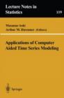 Applications of Computer Aided Time Series Modeling - Book