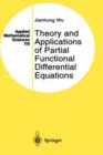 Theory and Applications of Partial Functional Differential Equations - Book