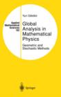 Global Analysis in Mathematical Physics : Geometric and Stochastic Methods - Book