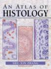 An Atlas of Histology - Book