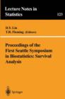 Proceedings of the First Seattle Symposium in Biostatistics: Survival Analysis : Survival Analysis - Book