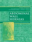 Abdominal Wall Hernias : Principles and Management - Book