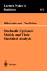 Stochastic Epidemic Models and Their Statistical Analysis - Book