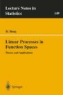 Linear Processes in Function Spaces : Theory and Applications - Book