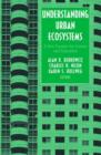 Understanding Urban Ecosystems : A New Frontier for Science and Education - Book