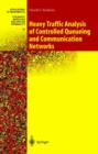 Heavy Traffic Analysis of Controlled Queueing and Communication Networks - Book