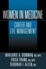 Women in Medicine : Career and Life Management - Book
