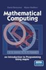 Mathematical Computing : An Introduction to Programming Using Maple (R) - Book