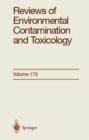 Reviews of Environmental Contamination and Toxicology 173 - Book
