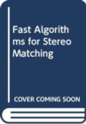 Fast Algorithms for Stereo Matching - Book