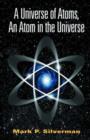 A Universe of Atoms, an Atom in the Universe - Book