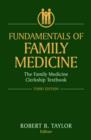 Fundamentals of Family Medicine : The Family Medicine Clerkship Textbook - Book