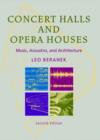 Concert Halls and Opera Houses : Music, Acoustics, and Architecture - Book