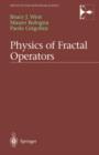 Physics of Fractal Operators - Book