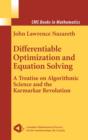 Differentiable Optimization and Equation Solving : A Treatise on Algorithmic Science and the Karmarkar Revolution - Book