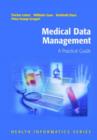Medical Data Management : A Practical Guide - Book