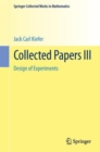 Jack Carl Kiefer Collected Papers : Design of Experiments - Book